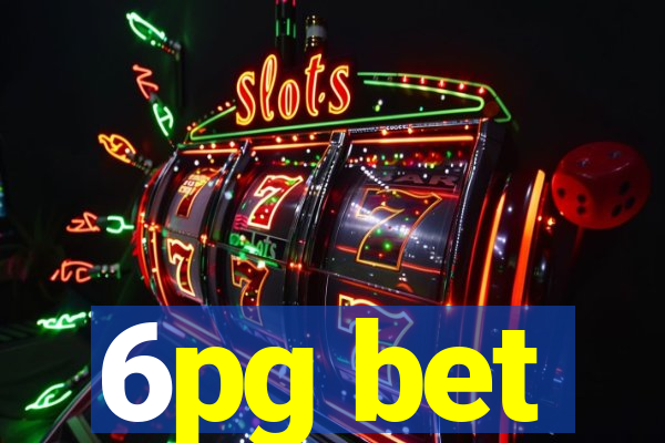 6pg bet